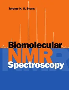 USED-Biomolecular NMR Spectroscopy by Evans, Jeremy N. S. (Paperback)
