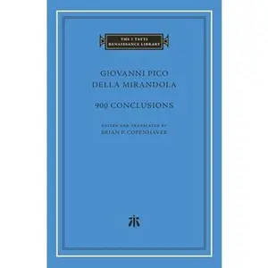 900 Conclusions -- Giovanni Pico Della Mirandola, Hardcover