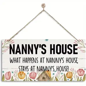 Nanny House Plaque, Wall Decor Sign, Perfect for Rustic Home Decoration, Front Door Display, Ideal Gift for Grandma, Indoor Use