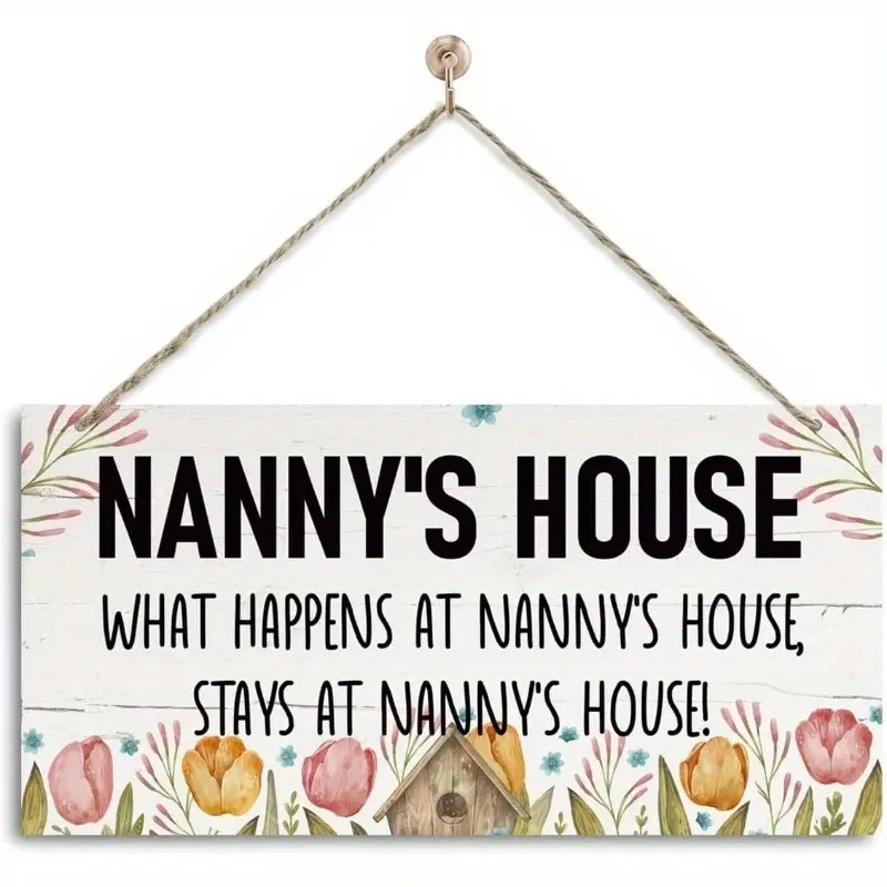 Nanny House Plaque, Wooden Decorative Wall Plaque, Wall Decor Sign, Perfect for Rustic Home Decoration, Front Door Display, Ideal Gift for Grandma, Indoor Use, Rustic Farmhouse Design