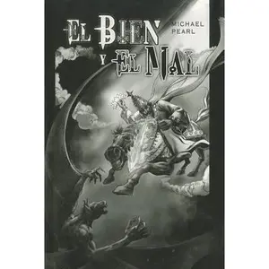 USED-El Bien Y El Mal (Spanish Edition) by Michael Pearl (Paperback)