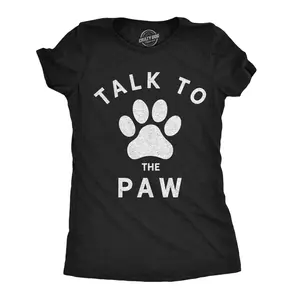 Womens Talk to The Paw T Shirt Funny Dog Pet Puppy Lover Graphic Novelty Tee Funny Womens T Shirts Cute Vintage Fashion Casual Ladies T-Shirt Gift Funny Dog Top Women's Novelty Tees Black