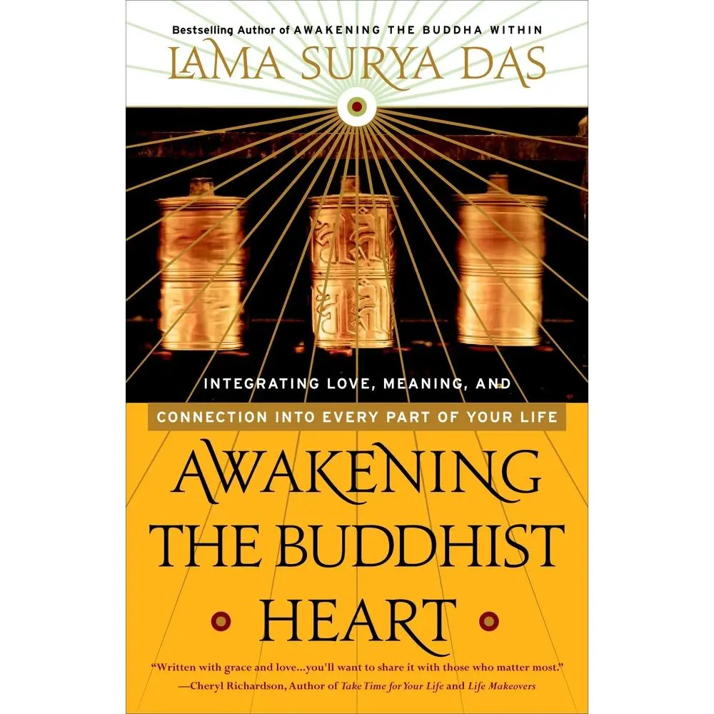 USED-Awakening the Buddhist Heart: Integrating Love, Meaning, and Connection Into Every Part of Your Life by Das, Lama Surya (Paperback)