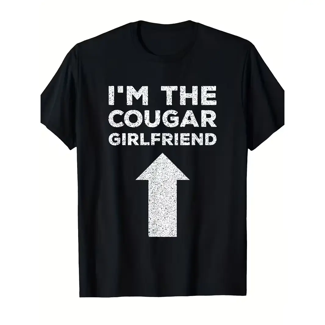 Funny Cougar Meme T-Shirt for Men & Women | "I'm The Cougar Girlfriend" with Up Arrow & Cougar Face Design - Black & White Casual Crew Neck Short Sleeve Tee - Comfortable Year-Round Humor -