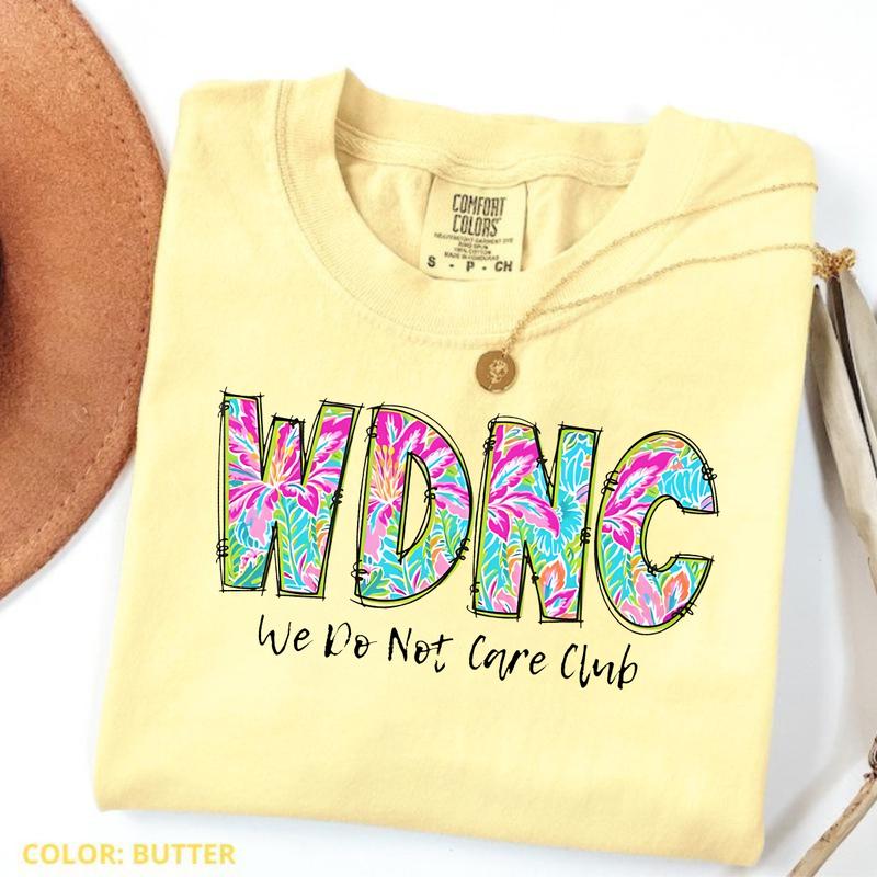 Comfort Colors WDNC Club T-Shirt – We Do Not Care Shirt, Funny Menopause & Perimenopause Tee for Women, Trendy Quote Gift Idea