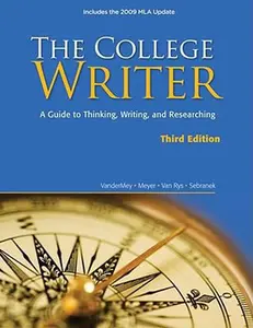 USED-The College Writer: A Guide to Thinking, Writing, and Researching, 2009 MLA Update Edition (2009 MLA Update Editions) by Randall VanderMey (Paperback)