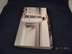 USED-One Good Turn by Kate Atkinson (Paperback)