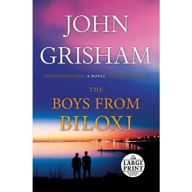 The Boys from Biloxi: A Legal Thriller by John Grisham (Paperback)