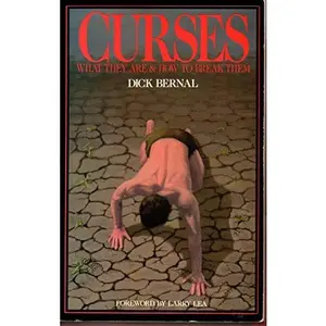 USED-Curses, What They Are and How to Break Them by D. Bernal (Paperback)