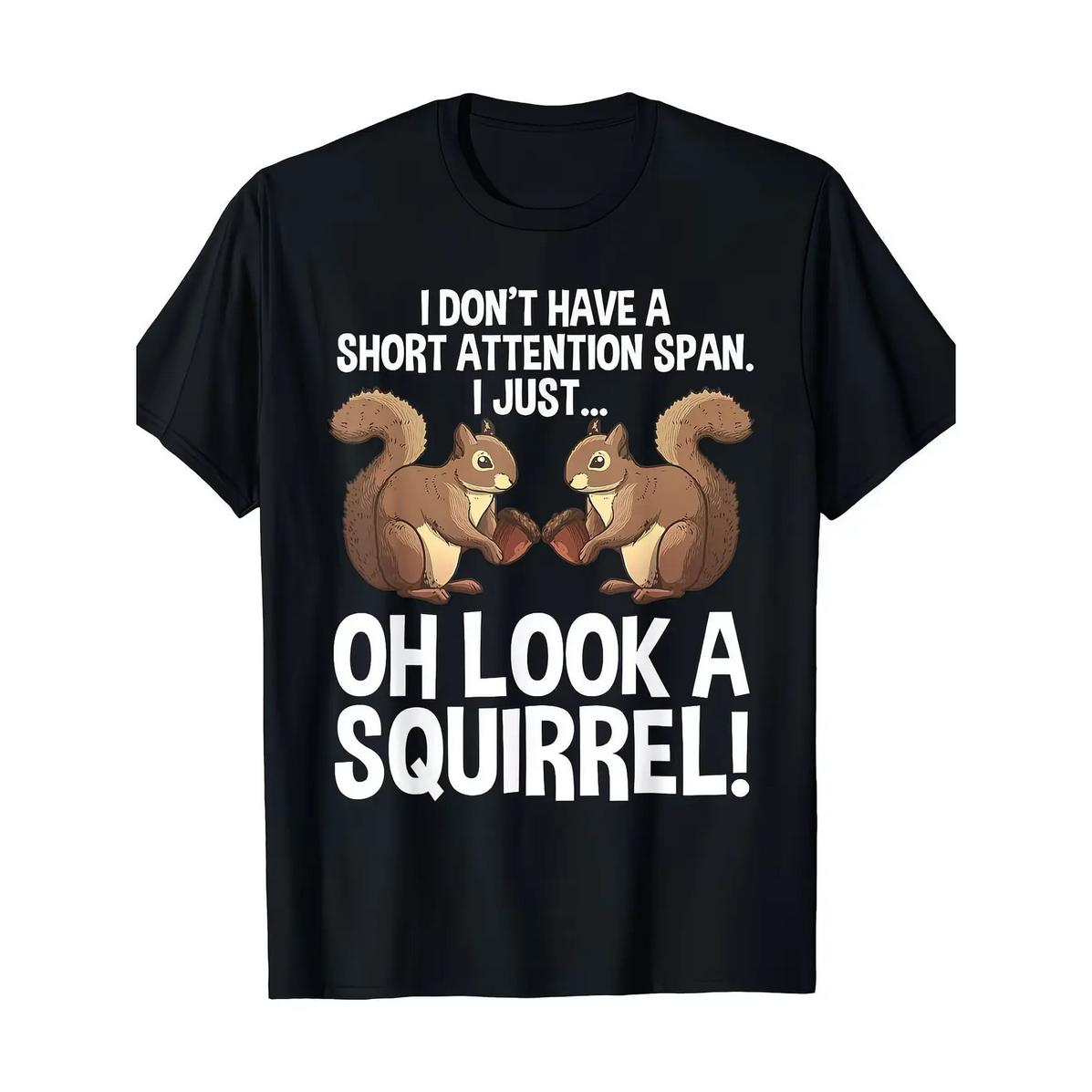 Men & Women Adhd Squirrel Graphic T-Shirt Funny Squirrel Design Black Casual Tee 220g All-Season Crew Neck Preppy St Ultra Comfy Tee