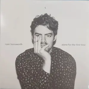 Ryan Hemsworth - Alone For The First Time SEALED/NM Ltd Edtn (1,000) Import White/Black