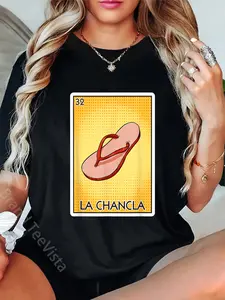 100% Cotton La Chancla Flip Flop Card Mexican Lottery Card La Chancla T-Shirt