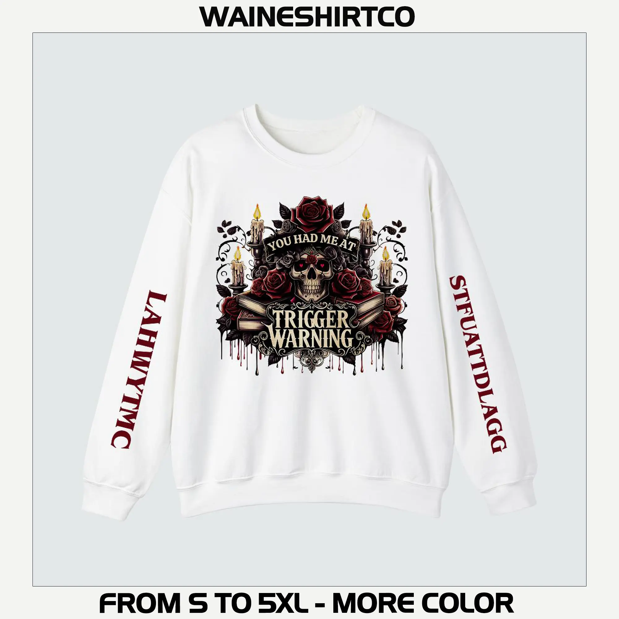 TRIGGER Warning Book 3 Sides Sweatshirt, Dark Romance Hoodie, Smut Dark Romance Gift, Booktok IICYIFU Bookish Womenswear, STFUATTDLAGG Tee