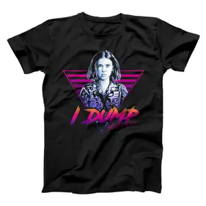 Netflix Stranger Things Eleven I Dump Your Ass Portrait T-Shirt, Sweatshirt, Hoodie