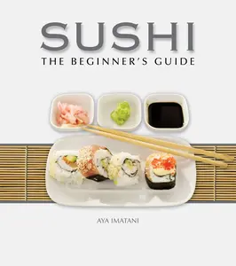 USED-Sushi: The Beginner's Guide by Imatani, Aya (Hardcover)