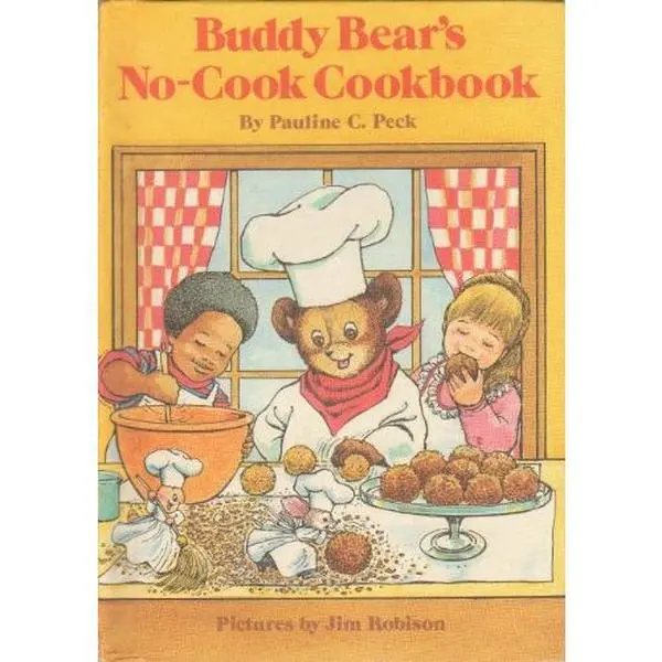 USED Book - Buddy Bear's No-Cook Cookbook (Weekly Reader Children's Book Club) by Pauline C. Peck (Hardcover) - english