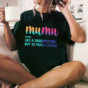 Mumu Noun: Like a Grandmother, But So Much Coolẻ- Funny Gift T-Shirt 13JUN25TT20