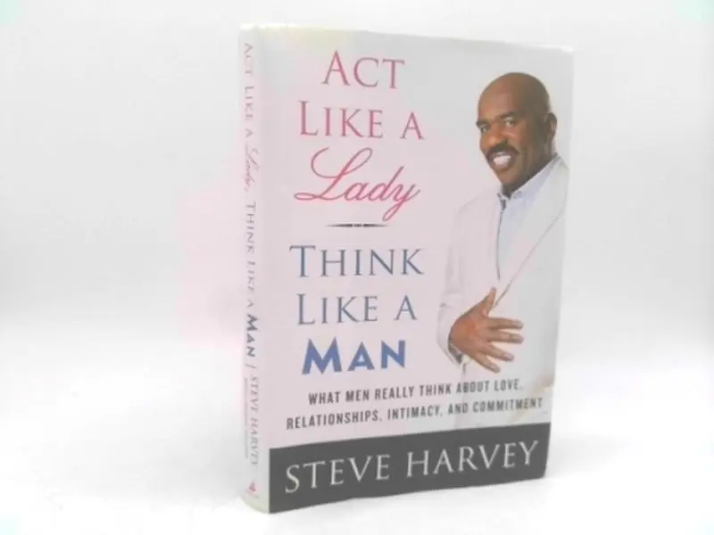 USED Book - ACT Like a Lady, Think Like a Man: What Men Really Think about Love, Relationships, Intimacy, and Commitment by Harvey, Steve (Hardcover) - english