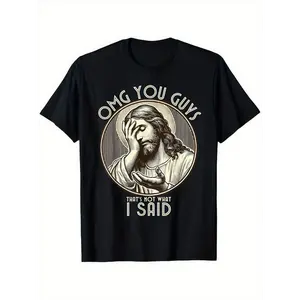 Summer t Shirts OMG You Guys I Never Said That Shirt Funny Sarcastic Quote T-Shirt% Cotton