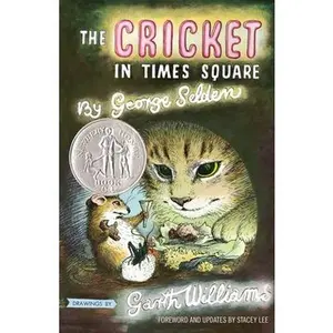 USED-The Cricket in Times Square: Revised and Updated Edition with Foreword by Stacey Lee by Selden, George (Paperback)
