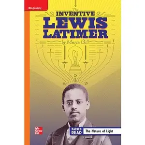 USED-Reading Wonders Leveled Reader the Inventive Lewis Latimer: Approaching Unit 5 Week 3 Grade 4 by DONALD BEAR (Spiral-bound)