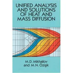 USED-Unified Analysis and Solutions of Heat and Mass Diffusion by M. D. Mikhailov (Paperback)