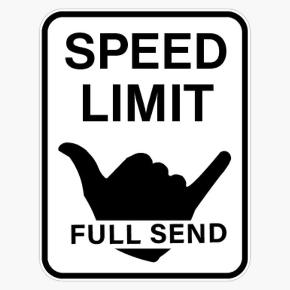Full Speed Speed Limit Funny Car Sticker, Suitable for Laptops, Water Bottles, Cars, Trucks, Motorcycles, Vehicles, Windows, Walls, Cups, Fishing Boats, Skateboard Stickers