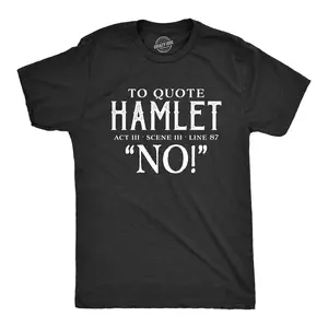 Mens to Quote Hamlet T Shirt Funny Theatre Tee Mens Funny T Shirts Cool Vintage Fashion T-Shirt Gift Classic Menswear Funny Introvert Short Sleeve Novelty Tees for Guys Black