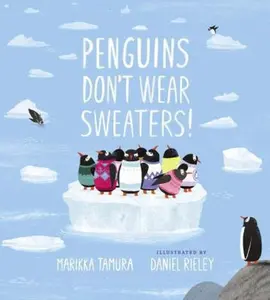 USED-Penguins Don't Wear Sweaters! by Tamura, Marikka (Hardcover)