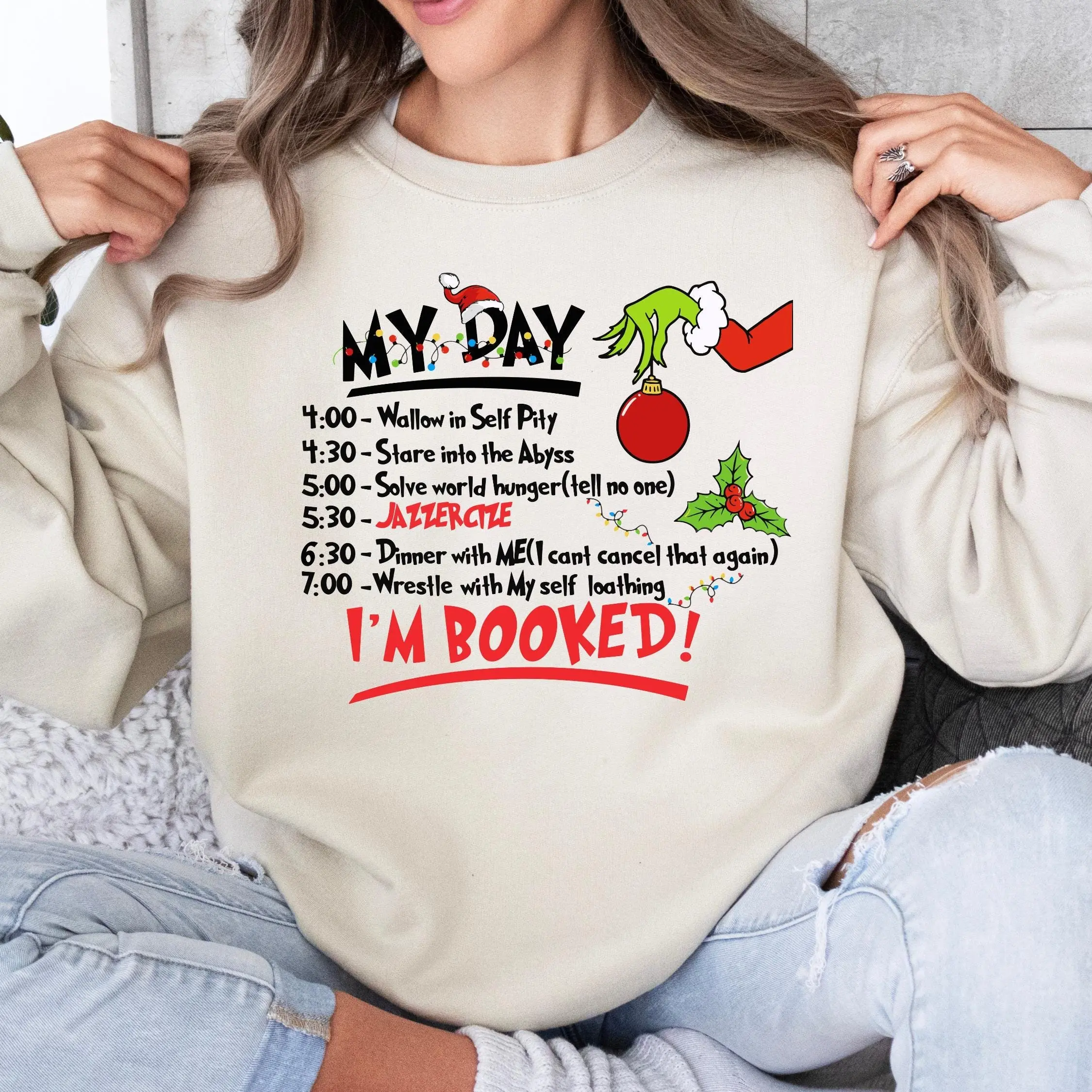 My Day I'm Booked Sweatshirt, The G.r.i.n.c.h Christmas Sweatshirt, Womens Christmas Sweatshirt, Funny Sweatshirt, Winter Sweatshirt