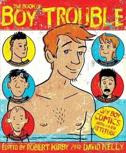 USED-The Book of Boy Trouble: Gay Boy Comics with a New Attitude (Paperback)