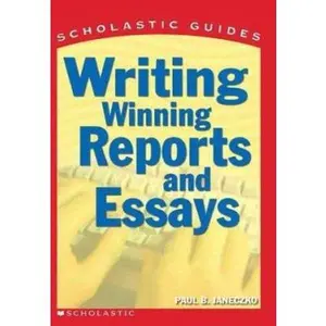 USED-Writing Winning Reports and Essays (Scholastic Guides) by Paul B Janeczko (Hardcover)