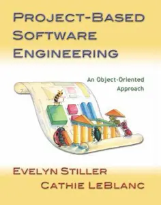 USED-Project-Based Software Engineering: An Object-Oriented Approach by Stiller, Evelyn (Paperback)