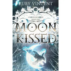 Moon Kissed: A Dark Paranormal Bully Romance (Corvin Academy) - Paperback