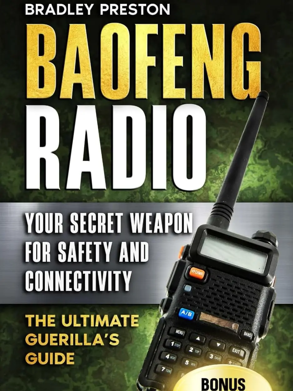Baofeng Radio Resilience Series Trade Paperback - 2024 Edition Single Copy Emergency Prepper Field Guide, Manual Programming Techniques, Safety & Connectivity, Advanced Features (Bradley Preston, 131 Pages, English) for Amateur Radio Enthusiasts