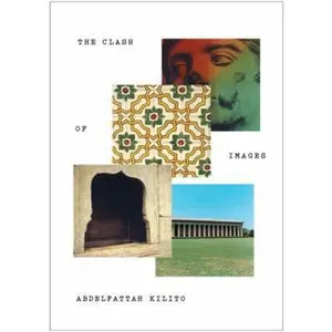 USED-The Clash of Images by Kilito, Abdelfattah (Paperback)