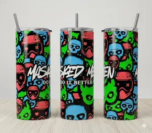 Masked Men do it better 20 oz Skinny Tumbler