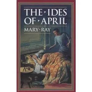 USED-The Ides of April (Hylas Series) by Mary Ray (Paperback)
