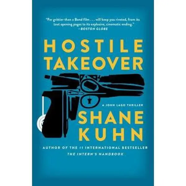 USED - Hostile Takeover: A John Lago Thriller Volume 2 by Shane Kuhn (Paperback, Literature Book, Fiction Books, Thriller Novels)