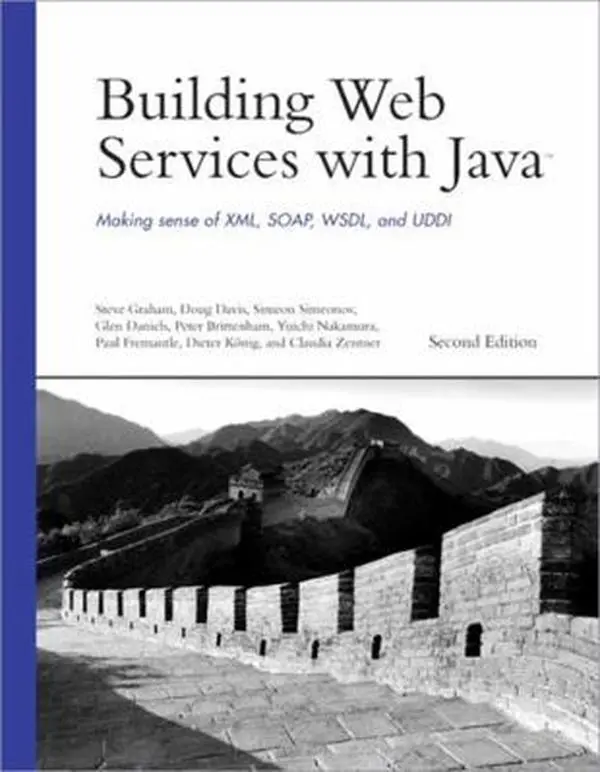 USED-Building Web Services with Java: Making Sense of XML, SOAP, WSDL, and UDDI by Graham, Steve (Paperback)