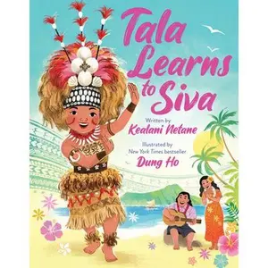 Tala Learns to Siva -- Kealani Netane, Hardcover