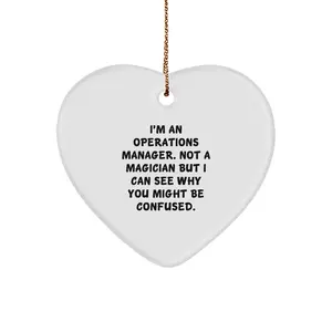Funny Operations Manager Gifts for Him - Heart Ornament, I'm An Ops Manager, Not A Magician, Gifts from Men to Coworkers, Christmas Unique Gifts
