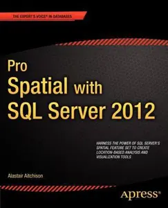 USED-Pro Spatial with SQL Server 2012 by Aitchison, Alastair (Paperback)