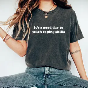 Mental Health Therapist Shirt – It’s a Good Day to Teach Coping Skills Tee – Counselor Psychologist Shirt – School Counselor Unisex Shirt