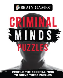 USED-Brain Games - Criminal Mind Puzzles (384 Pages): Profile the Criminal Mind to Solve These Puzzles by Publications International Ltd (Paperback)