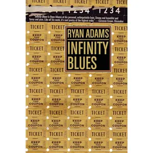 USED-Infinity Blues by Adams, Ryan (Paperback)