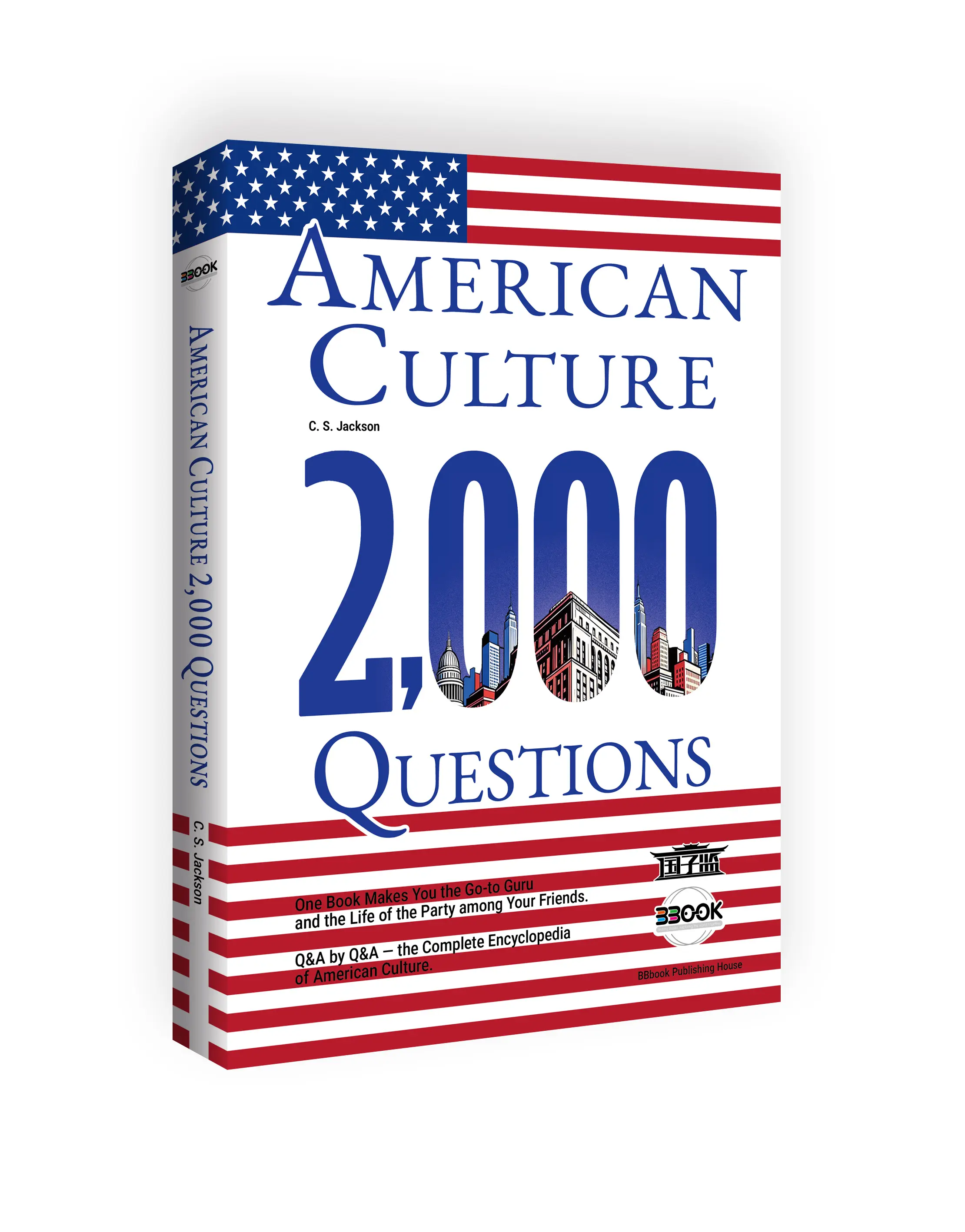 American Culture 2000 Questions Quiz Book - U.S. History, Traditions, Pop Culture & More, English, Flexible Formats, Yes/No-Beyond Answers, Gift Shoppers & New Americans Targeted Fun Knowledge Test Book