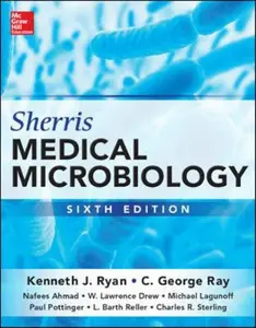 USED-Sherris Medical Microbiology, Sixth Edition by Kenneth Ryan (Paperback)