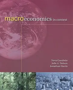 USED-Macroeconomics in Context by Neva Goodwin (Paperback)