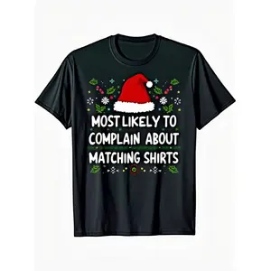 Funny Christmas Matching Shirts T-Shirt - "Most Likely to Complain" Humor Group Outfit Tee with Santa Hat & Lights Design, Unisex Casual Fit (S-XXXL), Year-Round Wear for Parties & Everyday Matching Outfits